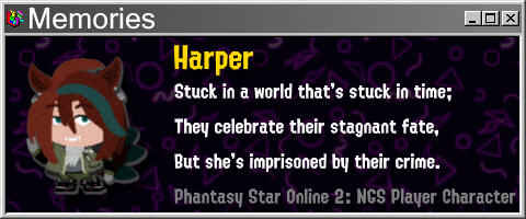 Harper Stuck in a world that's stuck in time; They celebrate their stagnant fate, But she's imprisoned by their crime.